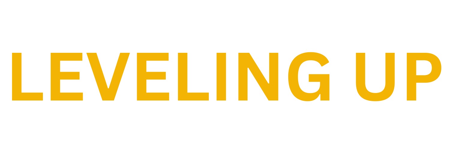 Leveling Up
